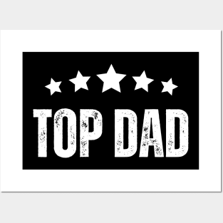 Top Dad : The Perfect Father's Day Gift for Your Amazing Dad! Posters and Art